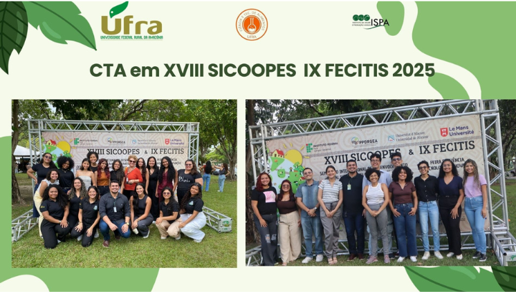 Alunos do Curso de Ciência e Tecnologia de Alimentos da UFRA são destaques no XVIII SICOOPES e IX FECITIS