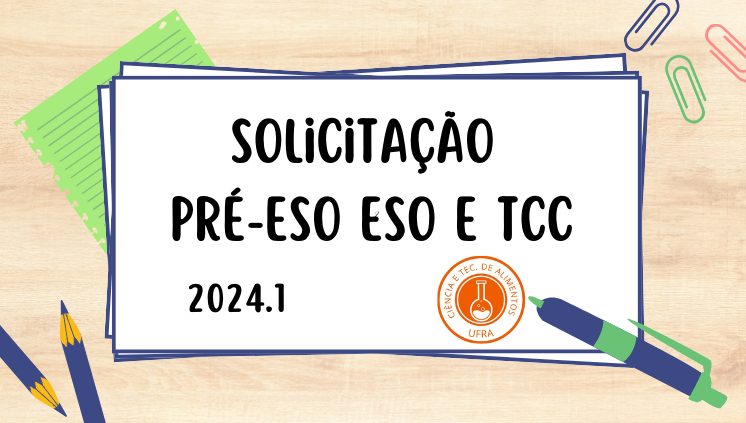 Solicitação Pré-ESO; ESO e TCC